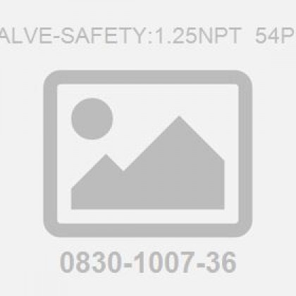 Valve-Safety:1.25Npt  54Psi